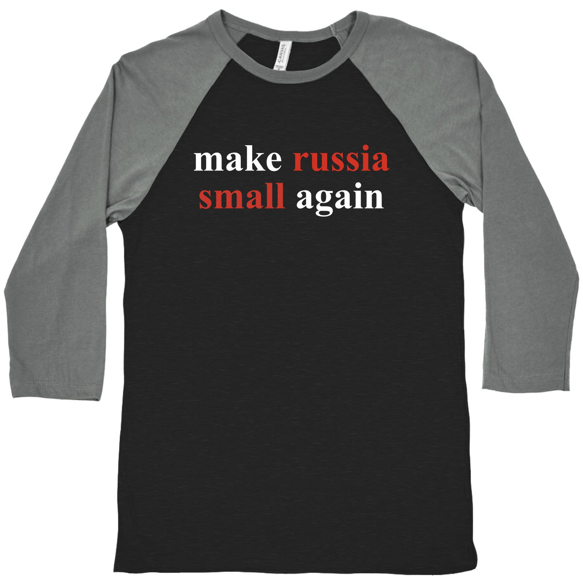 Make Russia Small Again Baseball Tee Unisex