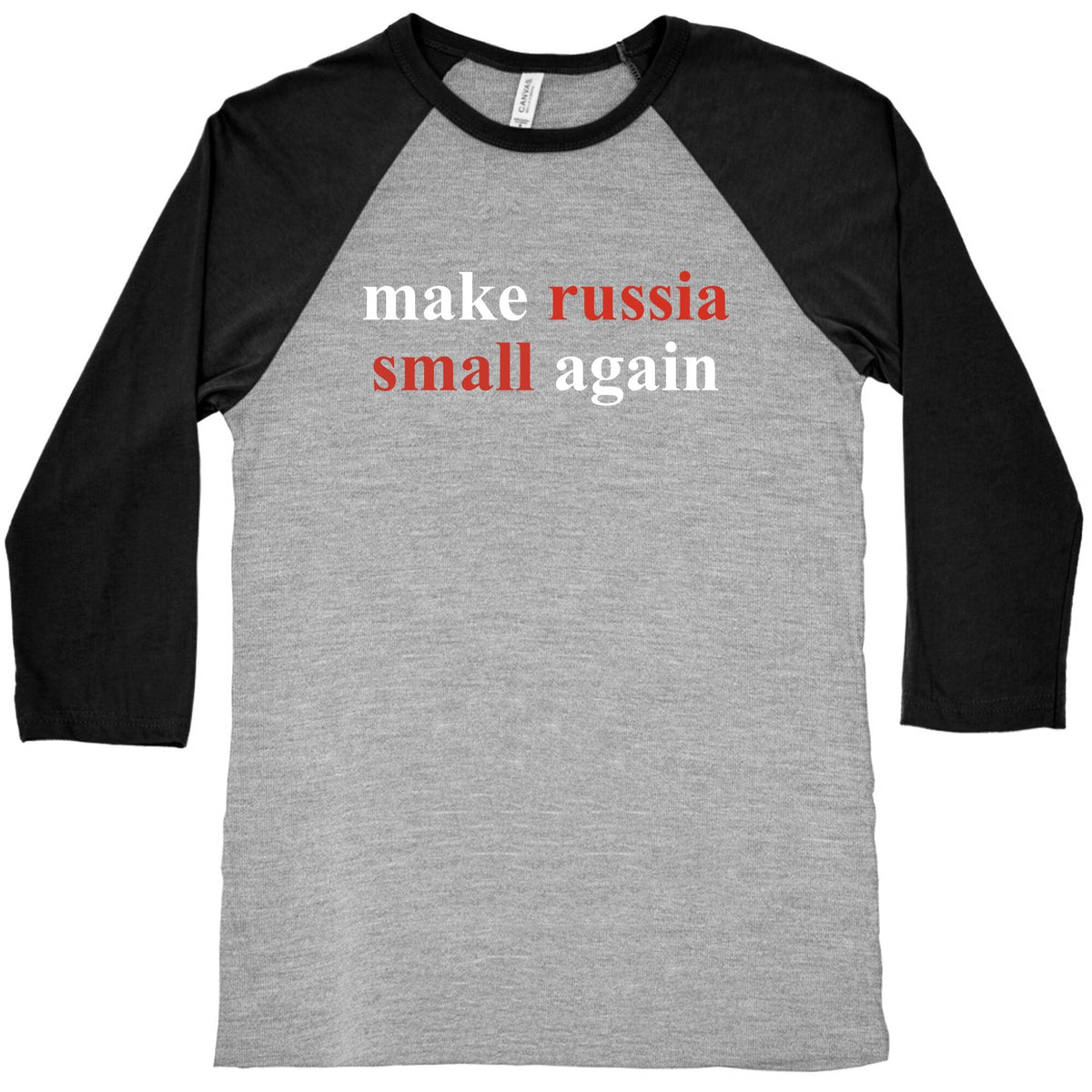 Make Russia Small Again Baseball Tee Unisex