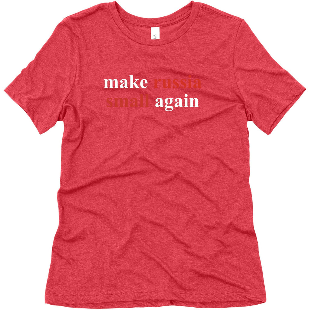 Make Russia Small Again Womens Triblend Tee Unisex