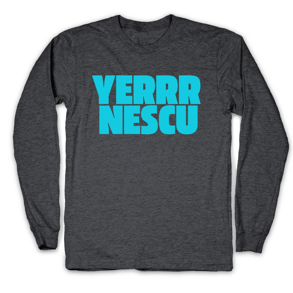Yerrr Nescu Longsleeve Tee Unisex