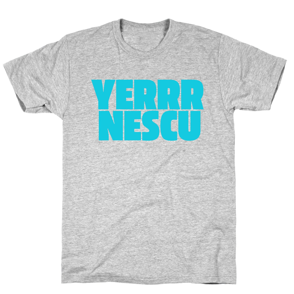 Yerrr Nescu Unisex