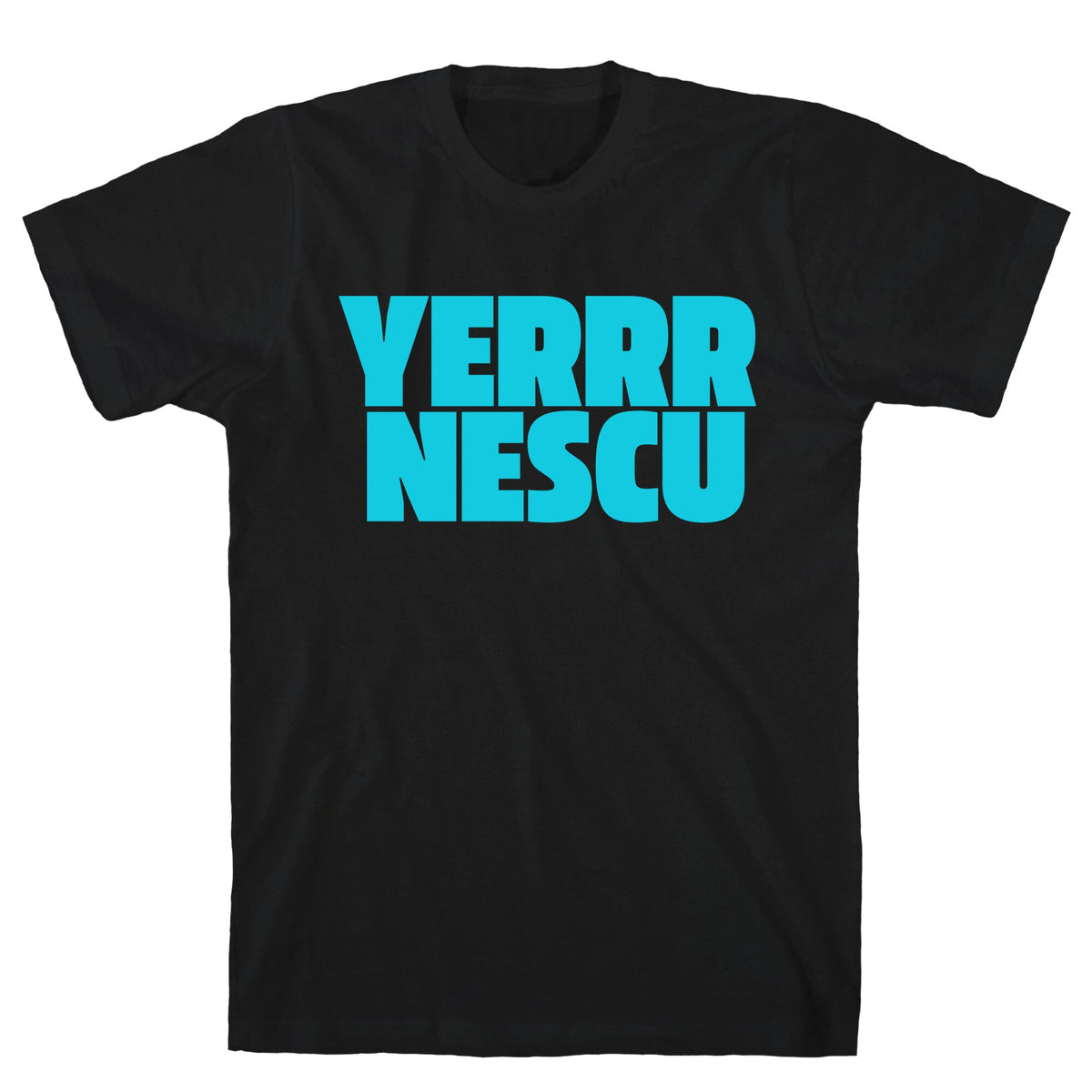 Yerrr Nescu Unisex