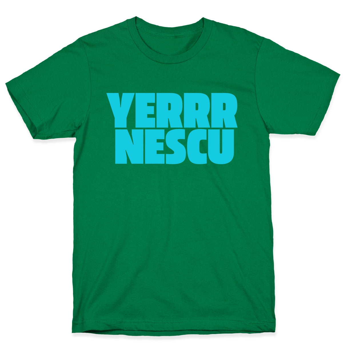 Yerrr Nescu Unisex