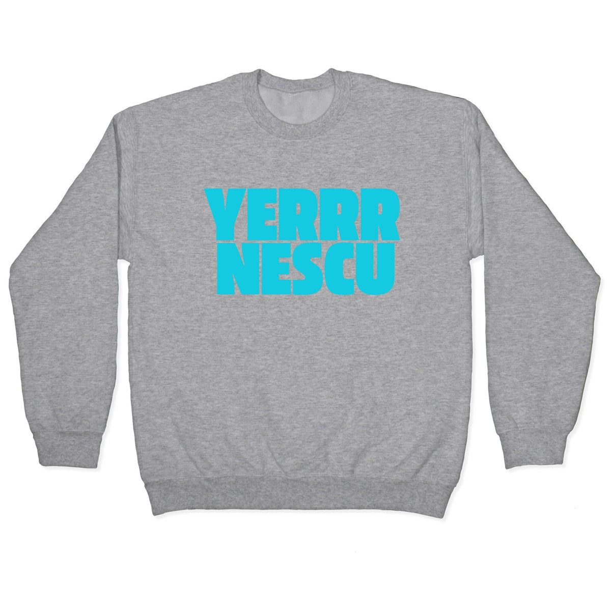 Yerrr Nescu Crewneck Unisex