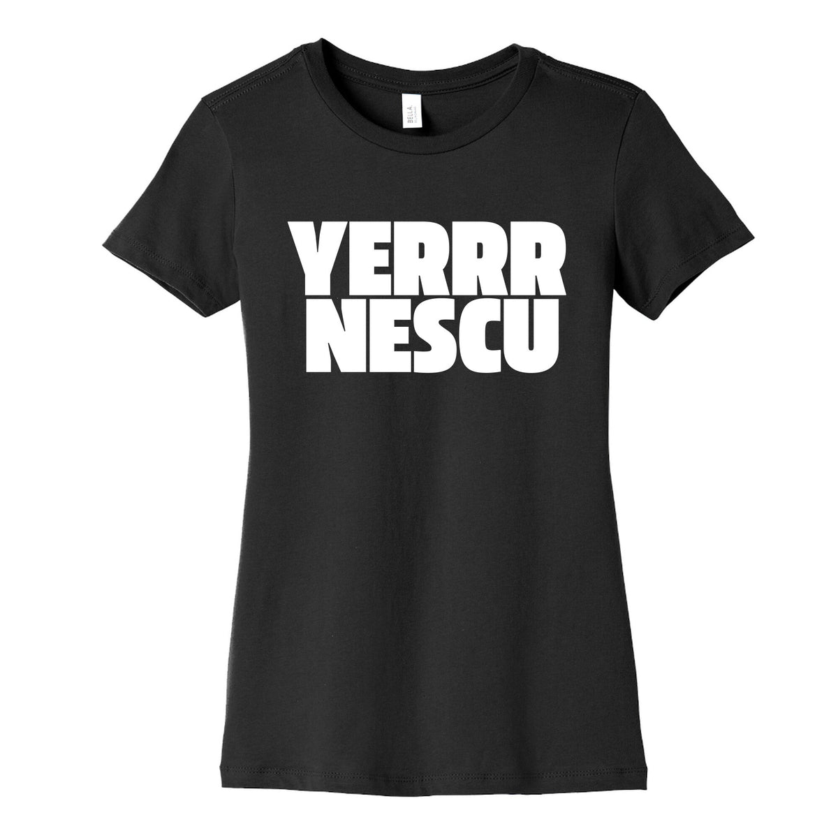 Yerrr Nescu White Text Womens Cotton Tee Unisex