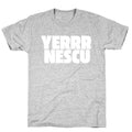 Yerrr Nescu White Text Unisex