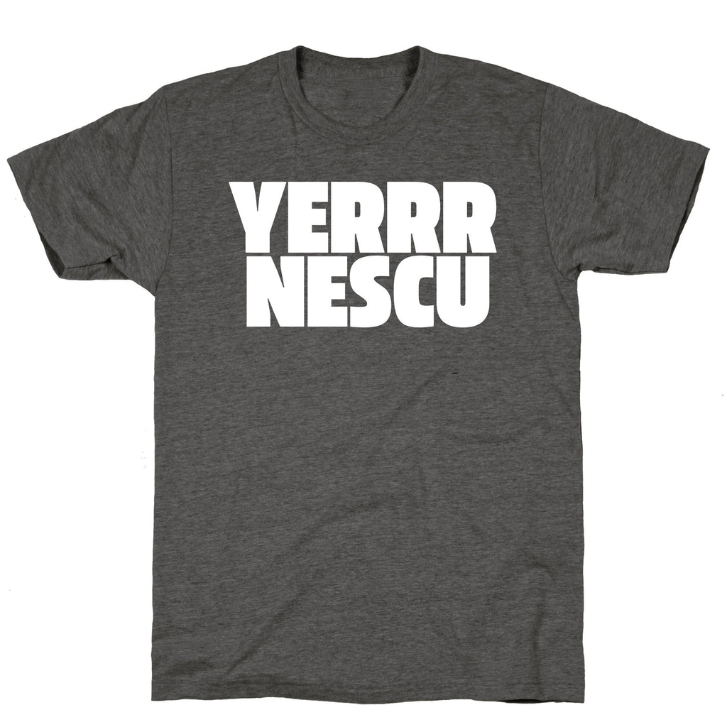 Yerrr Nescu White Text Unisex Triblend Tee Unisex