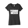 Yerrr Nescu White Text Womens Triblend Tee Unisex