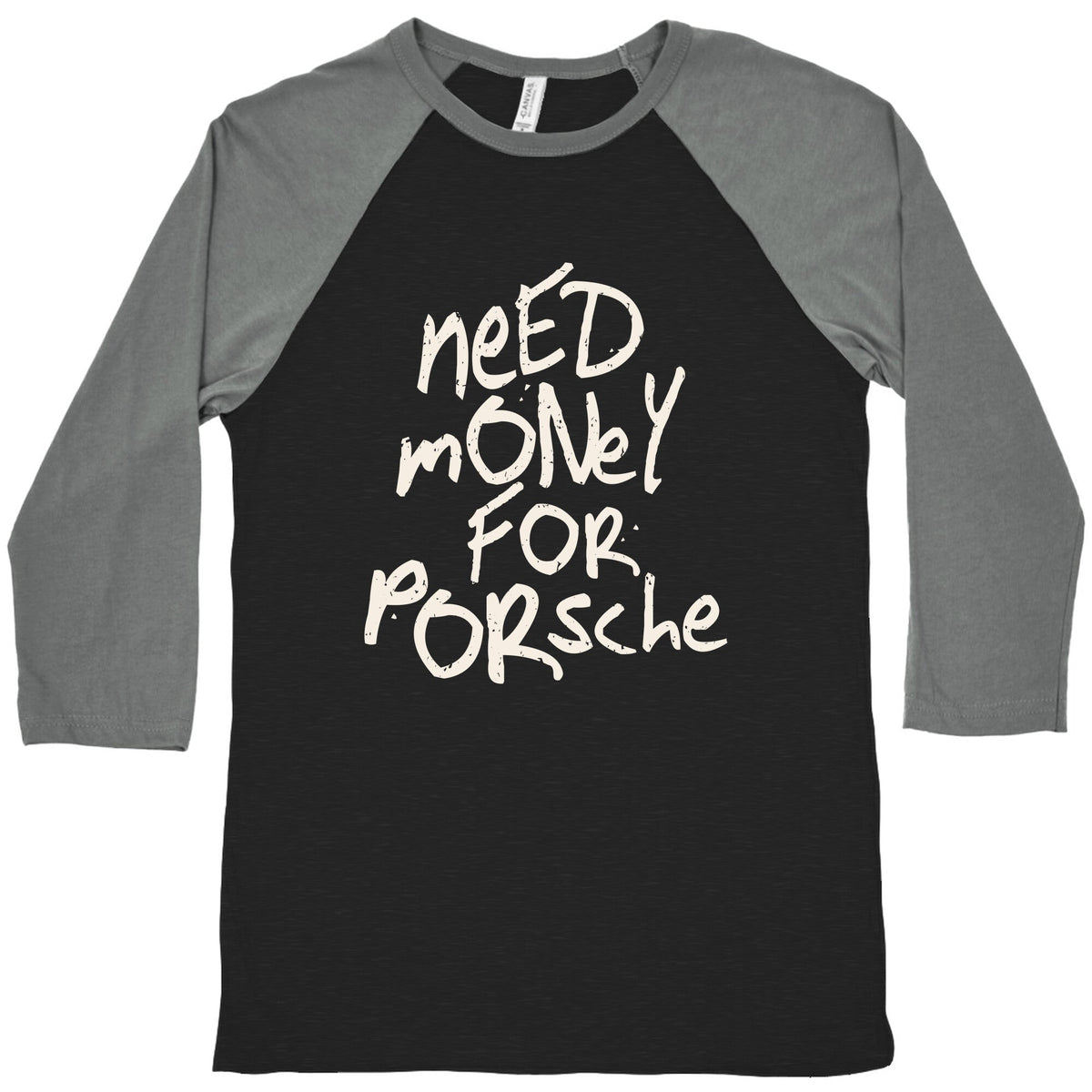 Need Money for Porsche Baseball Tee Unisex