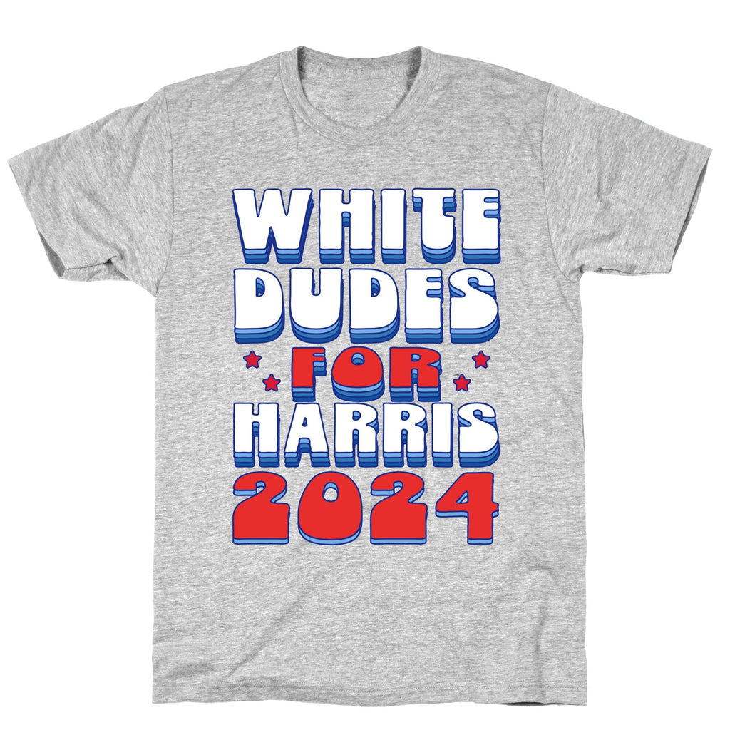 White Dudes for Harris Unisex