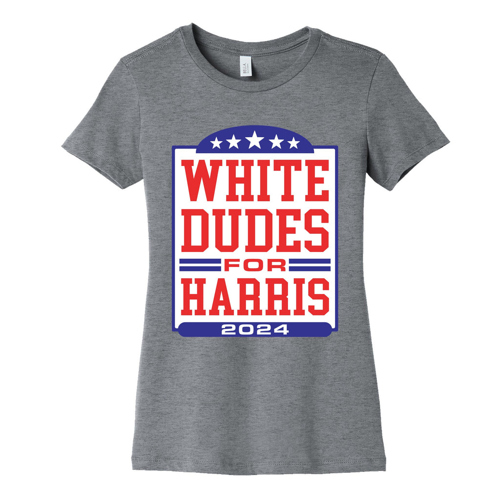 White Dudes for Harris 2024 Womens Cotton Tee Unisex