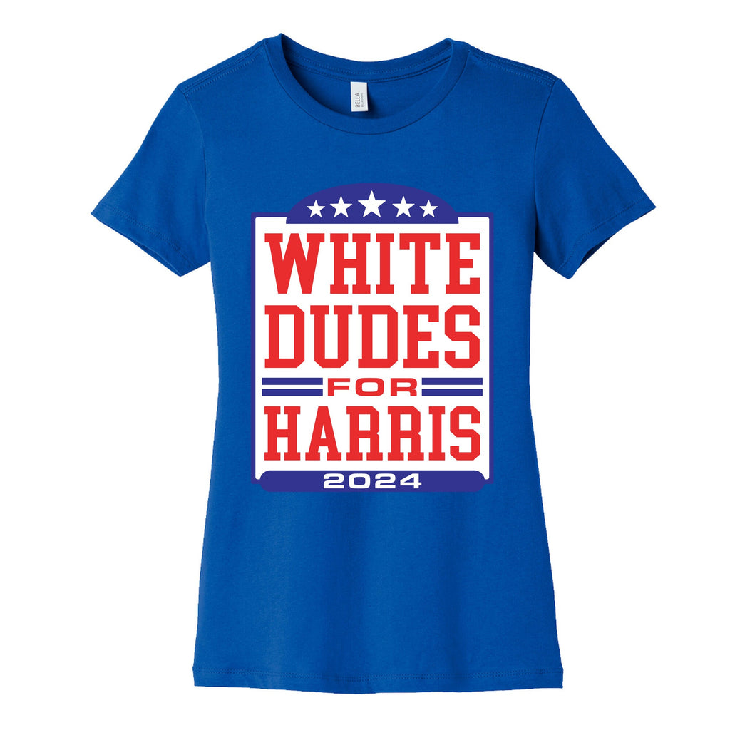 White Dudes for Harris 2024 Womens Cotton Tee Unisex