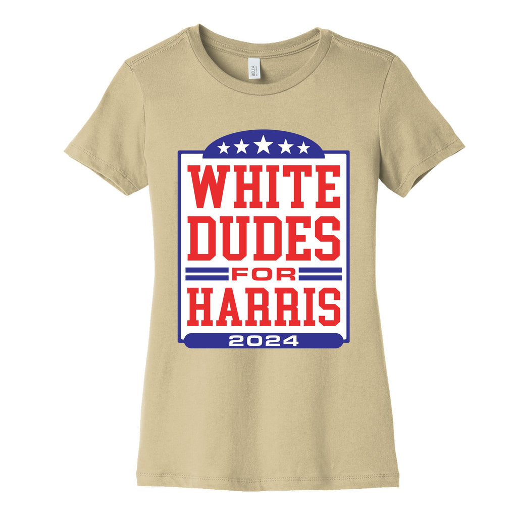 White Dudes for Harris 2024 Womens Cotton Tee Unisex