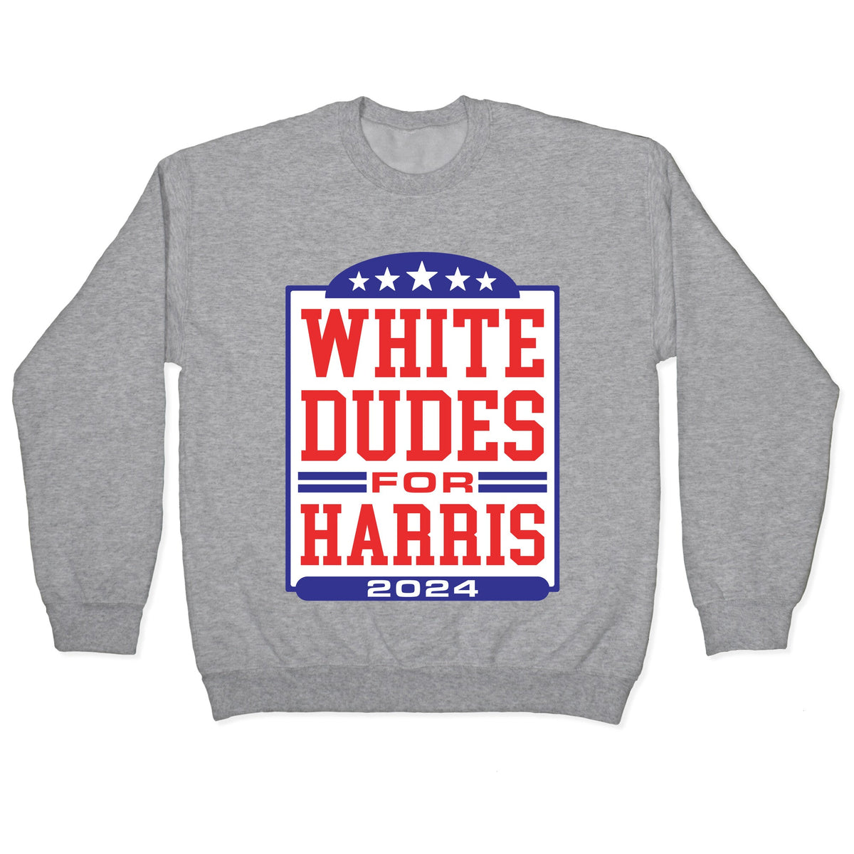 White Dudes for Harris 2024 Crewneck Unisex