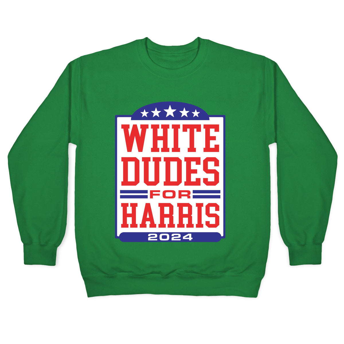 White Dudes for Harris 2024 Crewneck Unisex