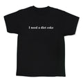 I Need A Diet Coke Kids Tee Unisex