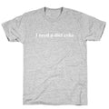 I Need A Diet Coke Unisex