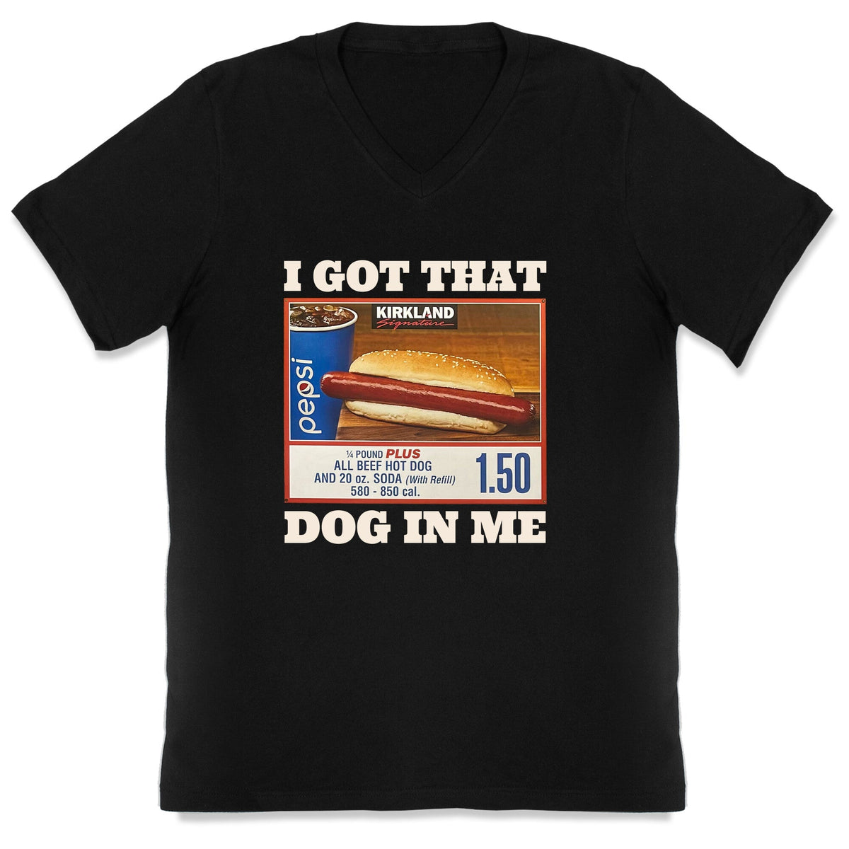 I Got That Dog in Me Costco V-Neck Unisex