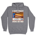 I Got That Dog in Me Costco Unisex