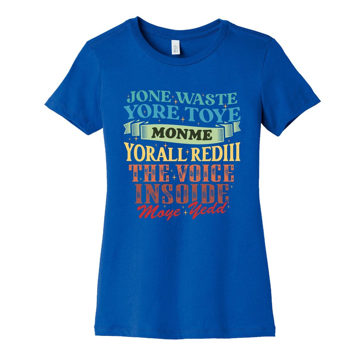 dont waste your time on me youre already the voice inside my yead Womens Cotton Tee Unisex