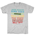 dont waste your time on me youre already the voice inside my yead Unisex