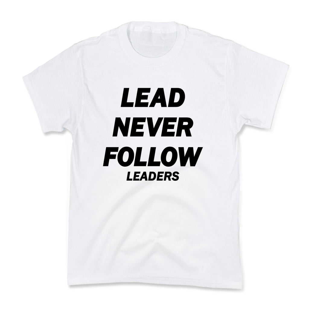 Lead Never Follow Kids Tee Unisex