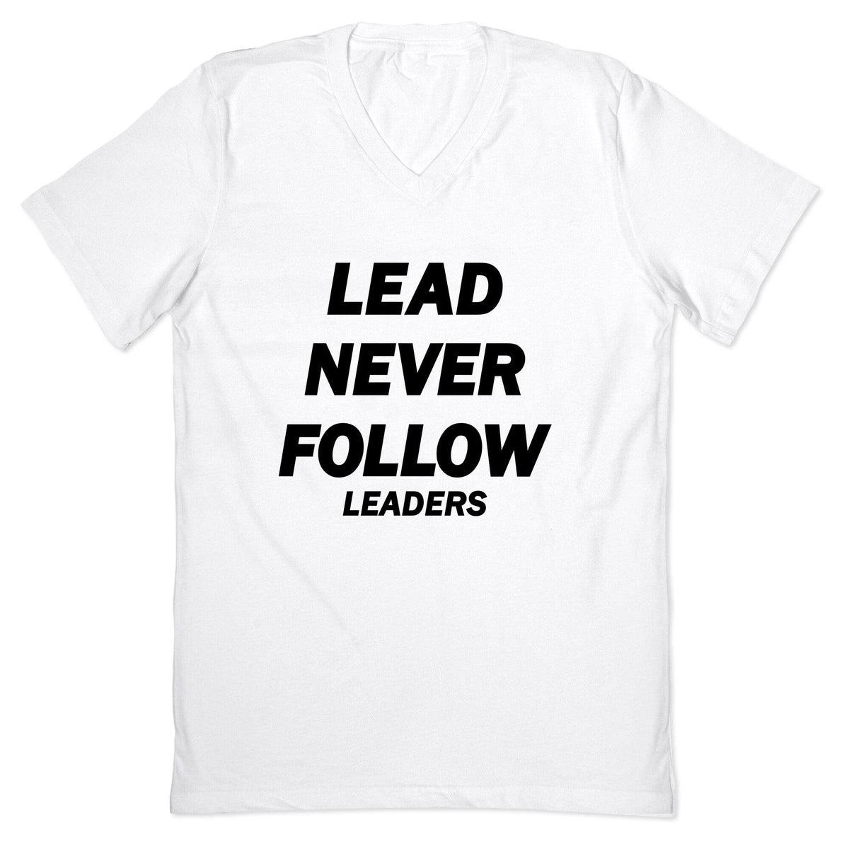 Lead Never Follow V-Neck Unisex