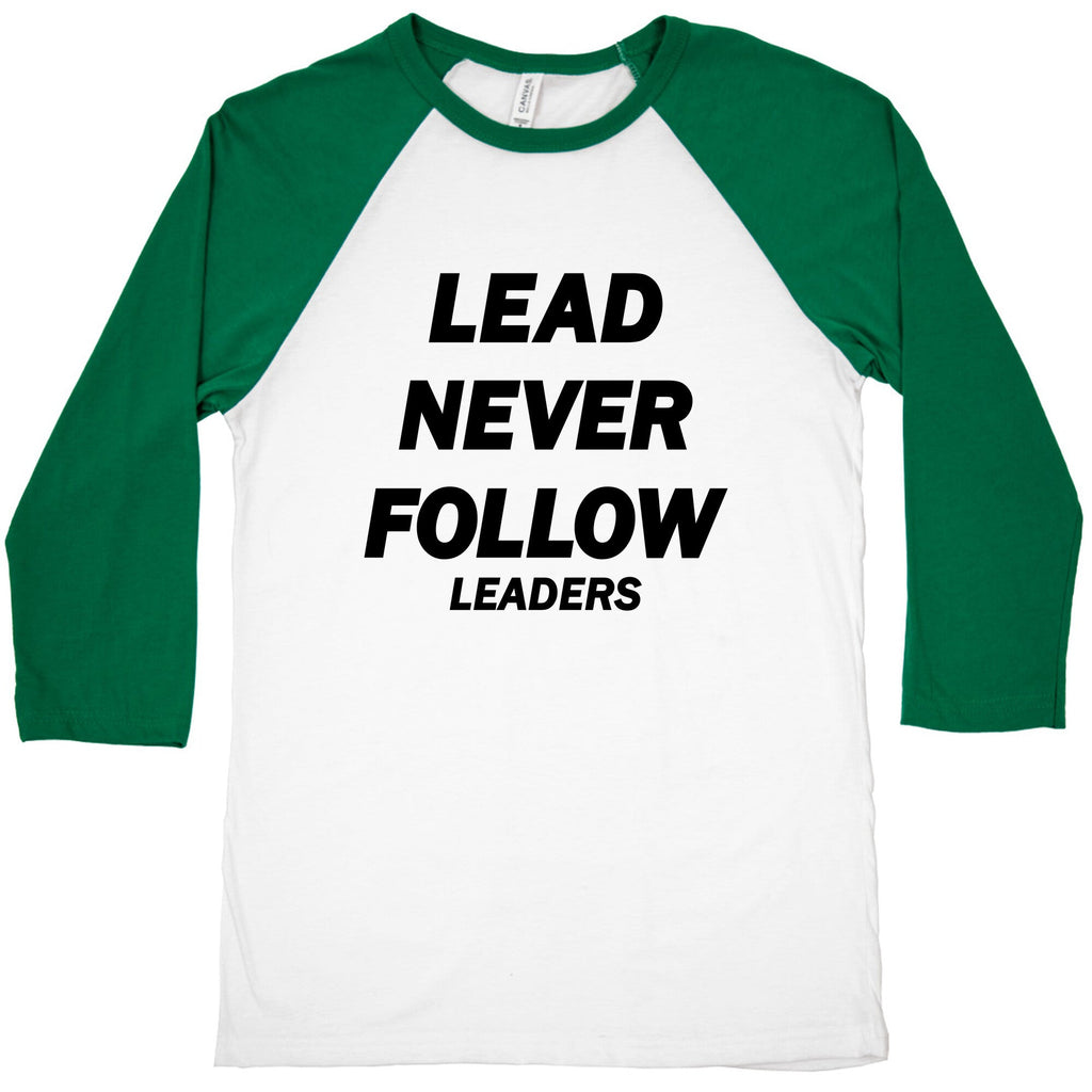 Lead Never Follow Baseball Tee Unisex