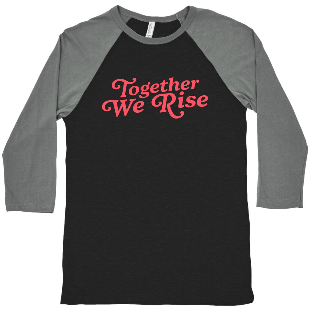 Together We Rise Baseball Tee Unisex