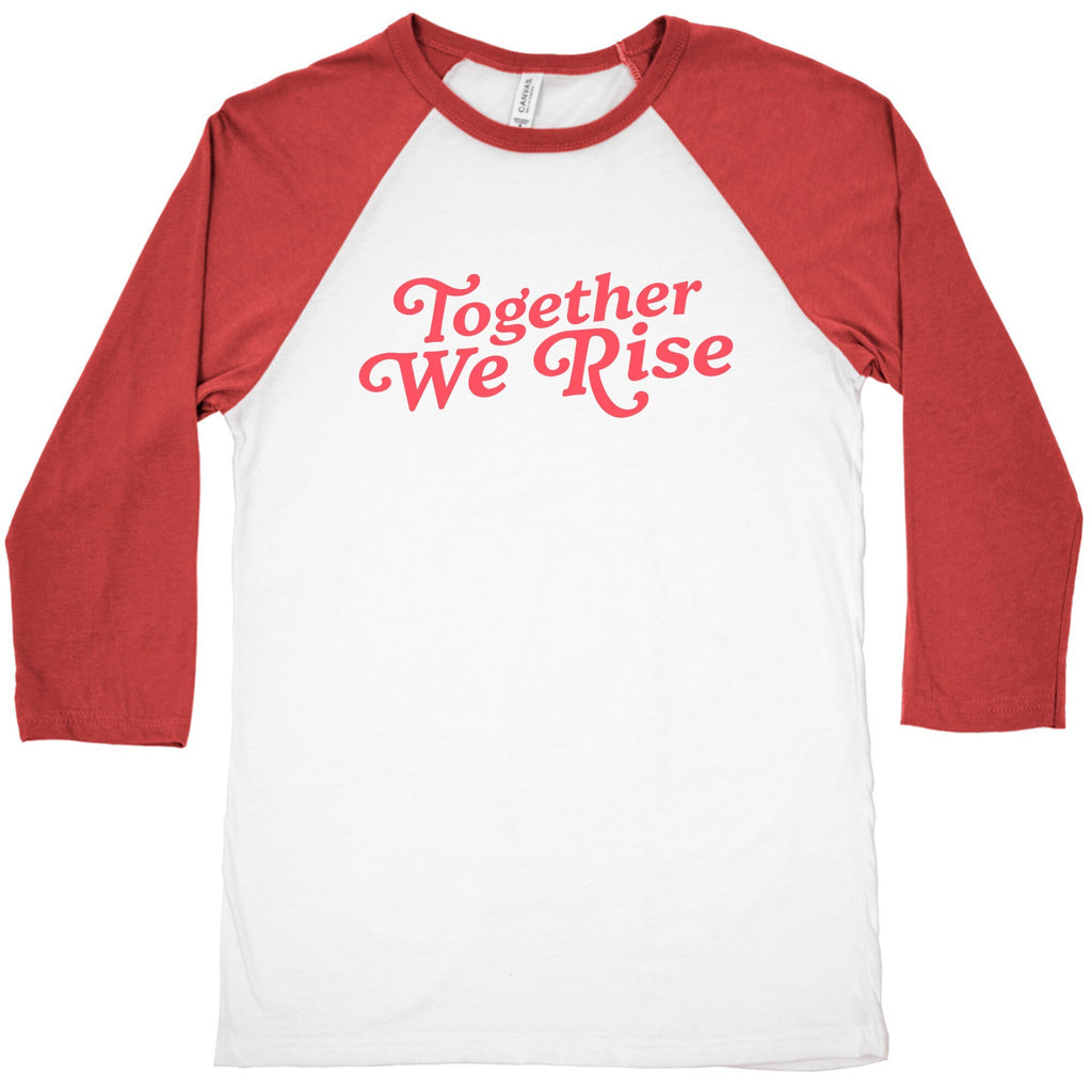 Together We Rise Baseball Tee Unisex