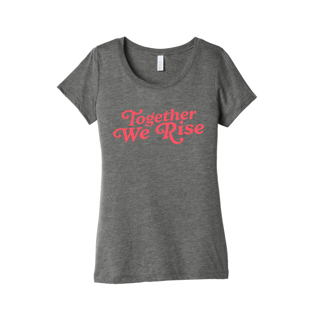 Together We Rise Womens Triblend Tee Unisex