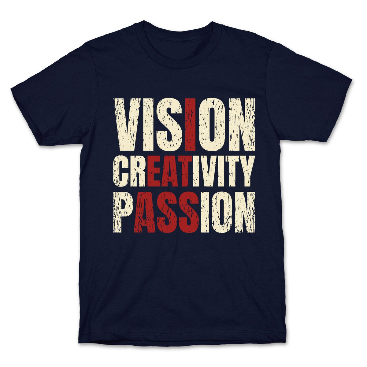 Vision Creativity Passion Unisex