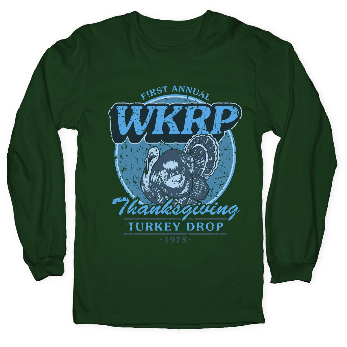 WKRP Turkey Drop Longsleeve Tee Unisex