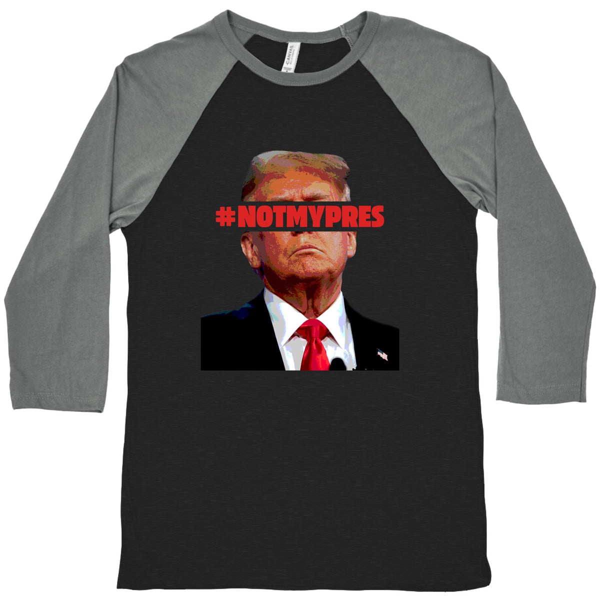 Not My President Baseball Tee Unisex