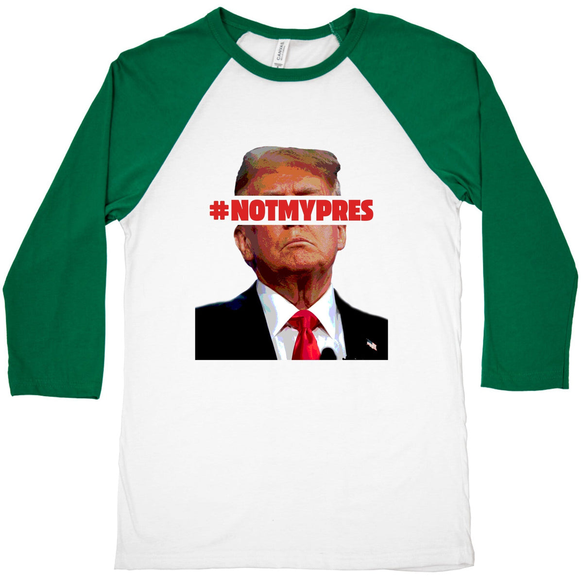 Not My President Baseball Tee Unisex