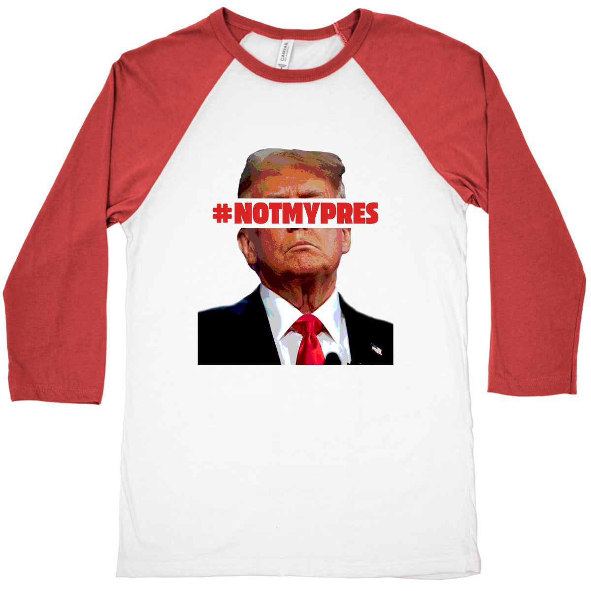 Not My President Baseball Tee Unisex