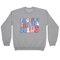 Protect Trans Kids Crewneck Unisex