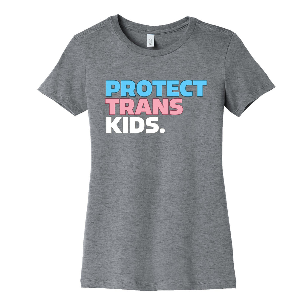 Protect Trans Kids Womens Cotton Tee Unisex
