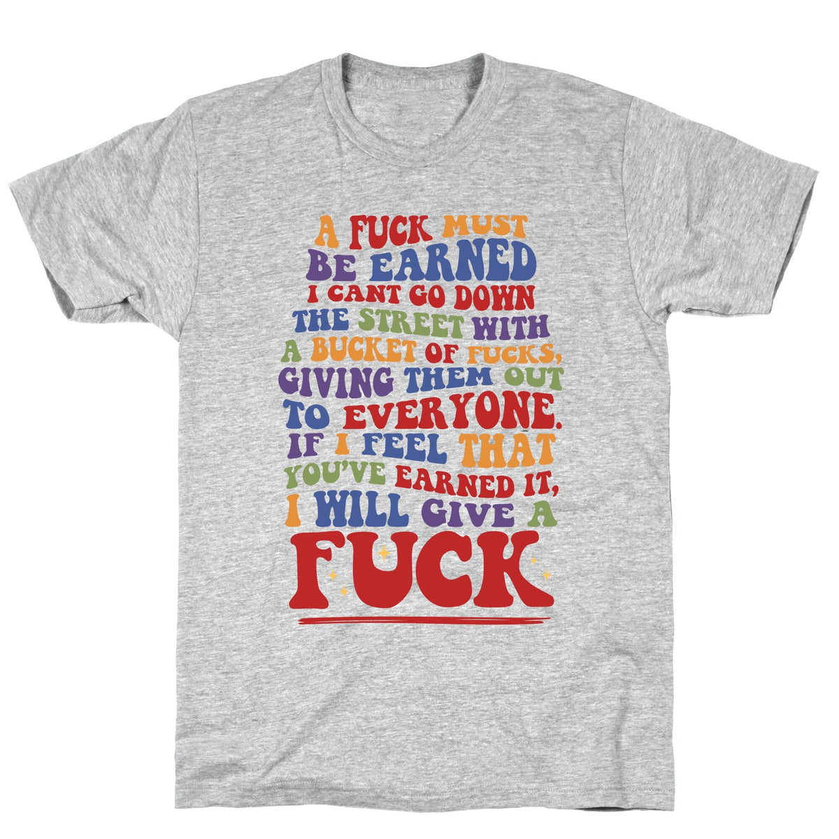 A Fuck Must Be Earned Unisex