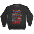 A Fuck Must Be Earned Crewneck Unisex