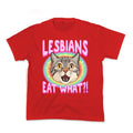 Lesbians Eat What Kids Tee Unisex