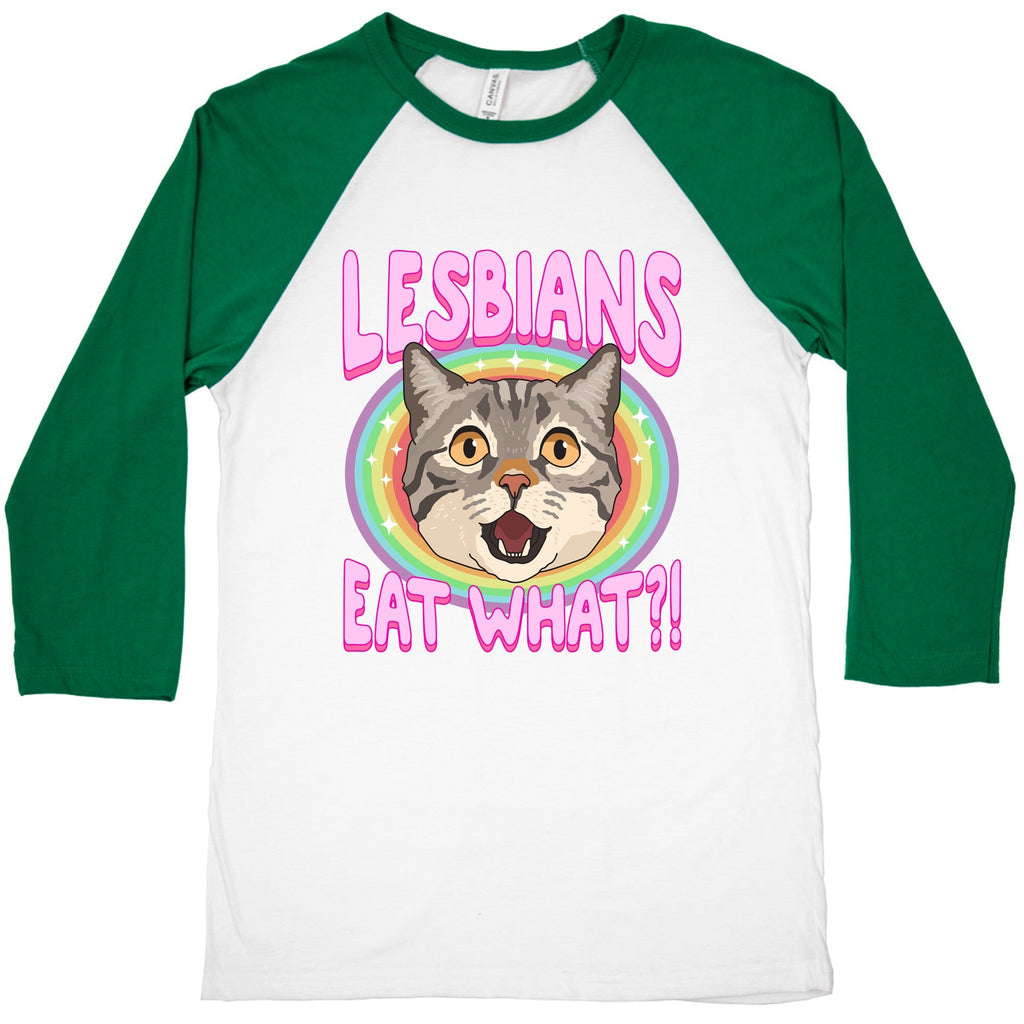 Lesbians Eat What Baseball Tee Unisex