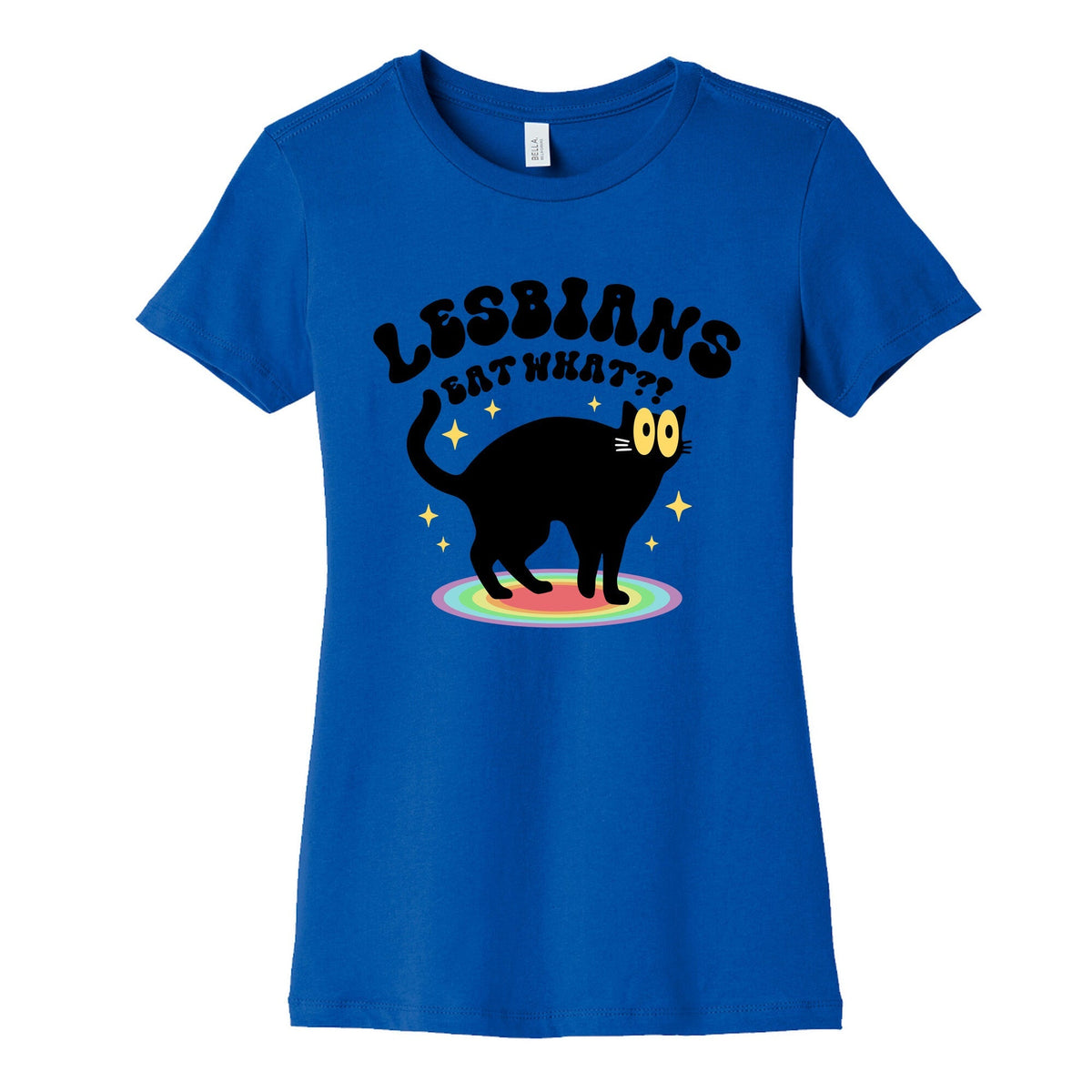 Lesbians Eat What Cat Womens Cotton Tee Unisex