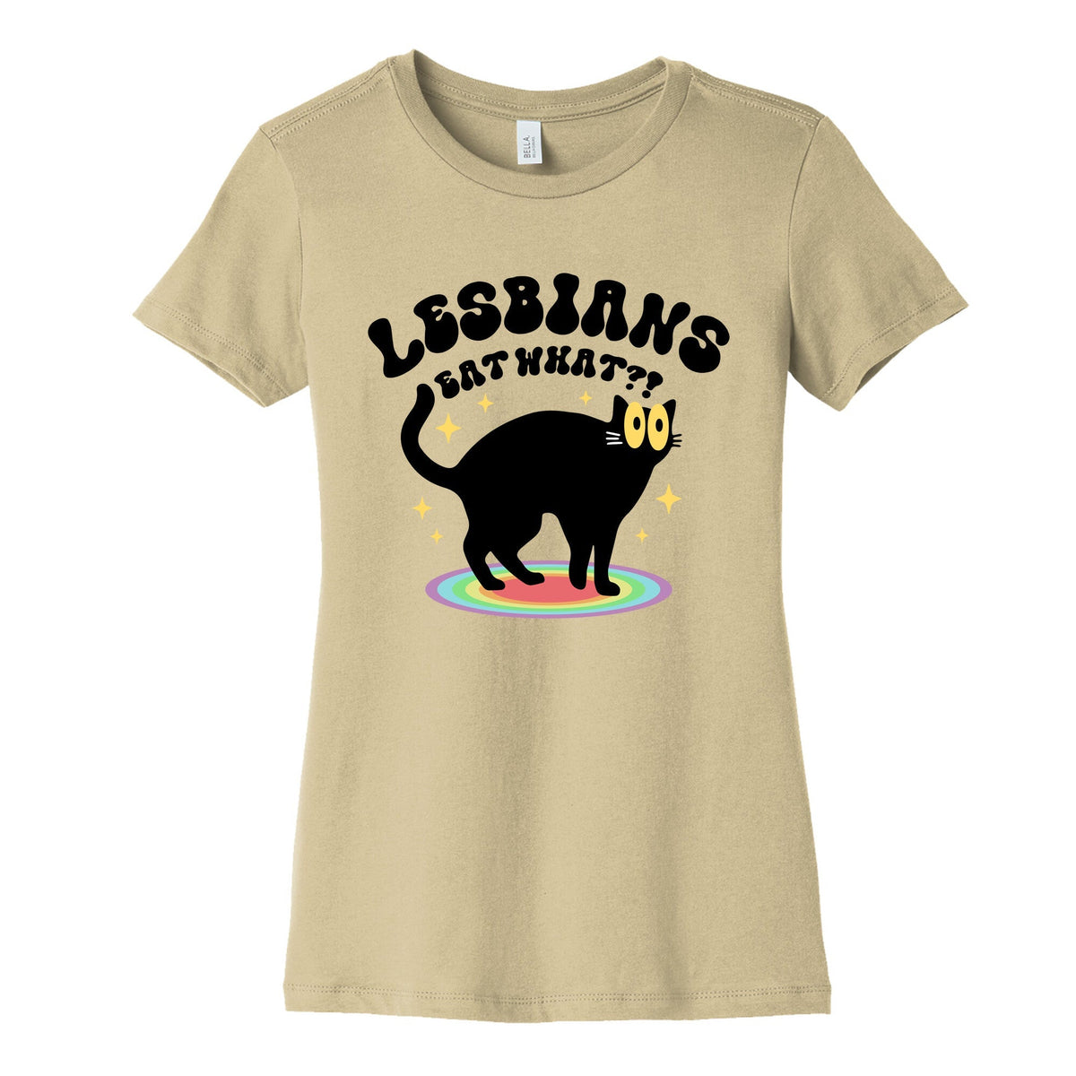 Lesbians Eat What Cat Womens Cotton Tee Unisex