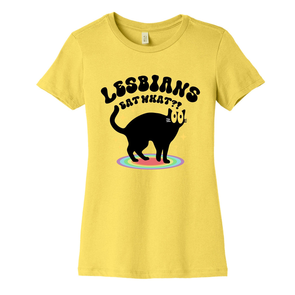 Lesbians Eat What Cat Womens Cotton Tee Unisex