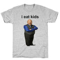 I Eat Kids Unisex