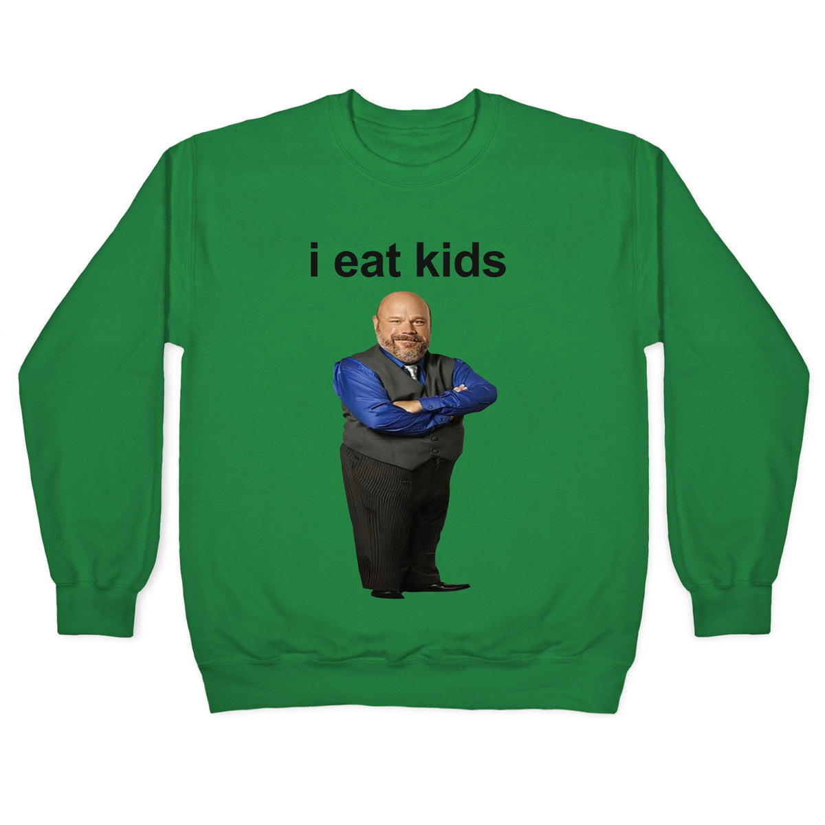 I Eat Kids Crewneck Unisex