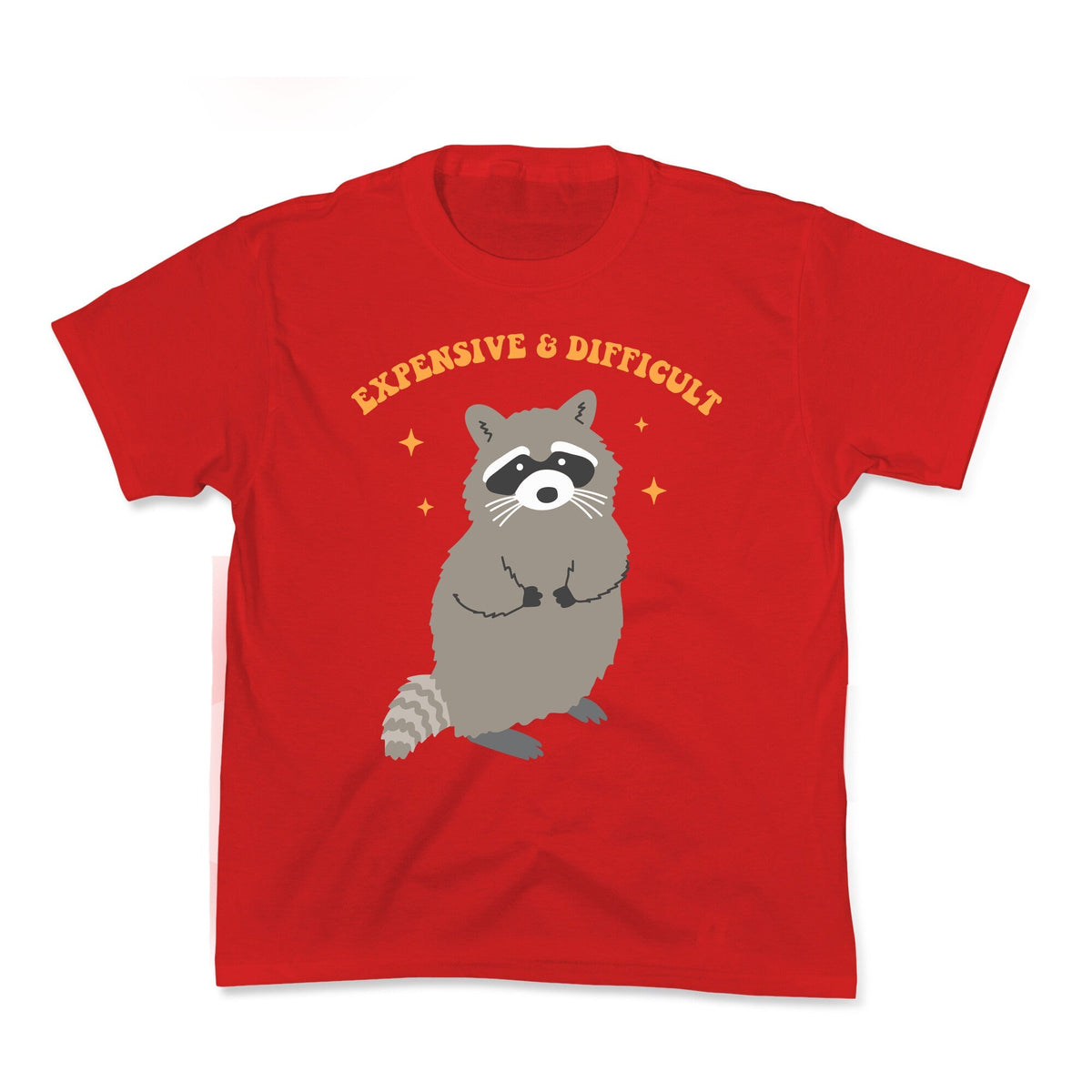 Expensive and Difficult Kids Tee Unisex