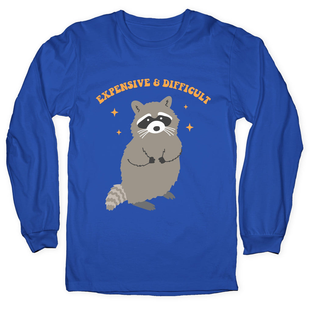 Expensive and Difficult Longsleeve Tee Unisex