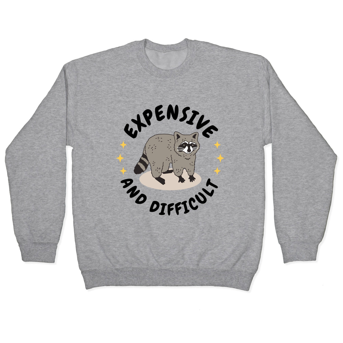 Expensive and Difficult Trash Animal Crewneck Unisex